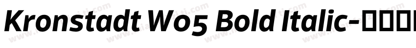 Kronstadt W05 Bold Italic字体转换